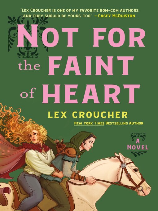 Title details for Not for the Faint of Heart by Lex Croucher - Available